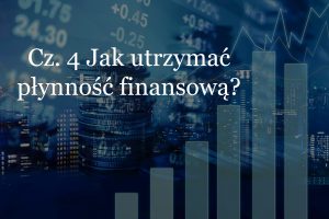 Jak utrzymać płynność finansową w firmie? | Eveneum doradztwo biznesowe, audyty firm