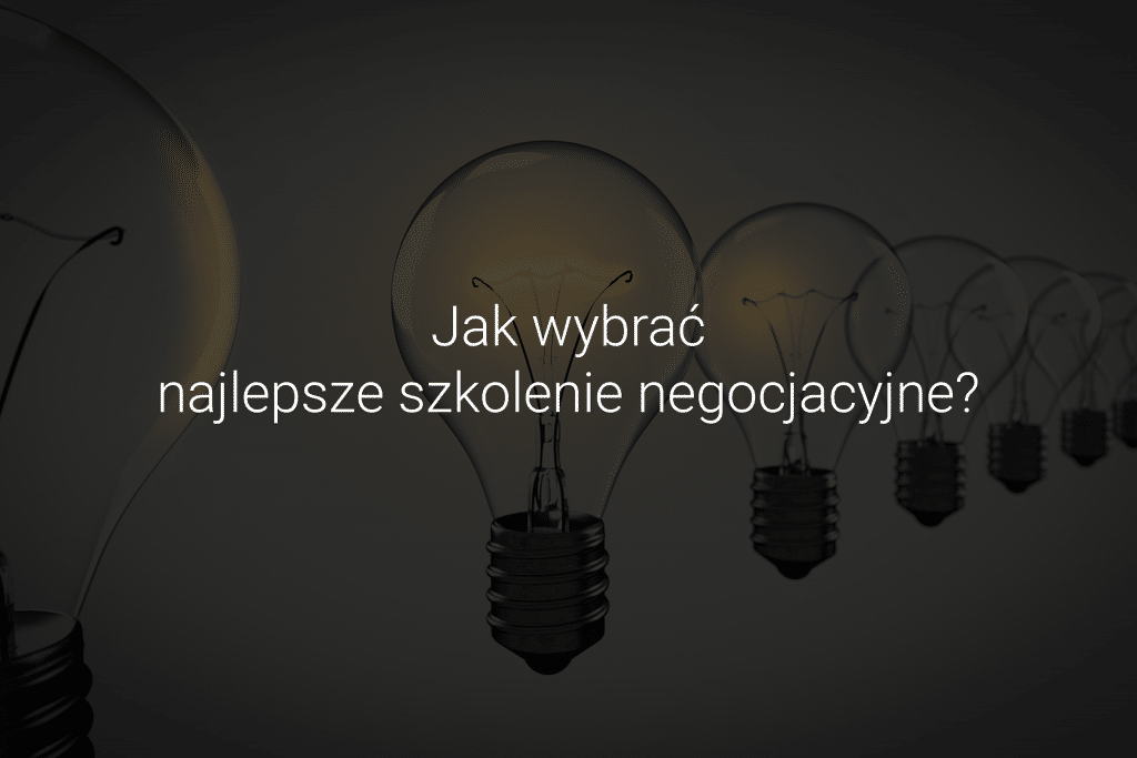 Jak wybrać najlepsze szkolenie negocjacyjne?