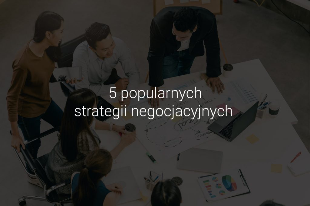 5 popularnych strategii negocjacyjnych - Eveneum